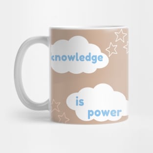 Knowledge is power study motivation for students and lifelong learners Mug